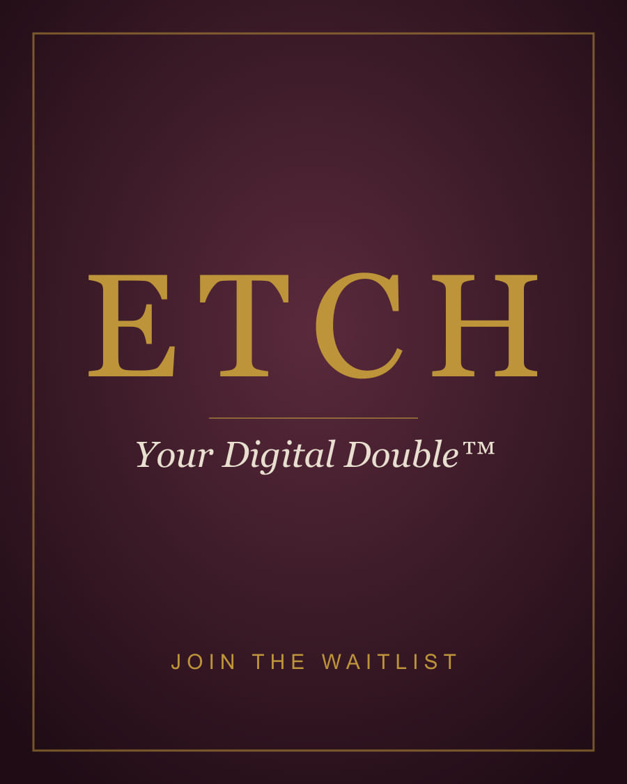 The ETCH card — the wordmark in gold on plum, over the line “Your Digital Double”.